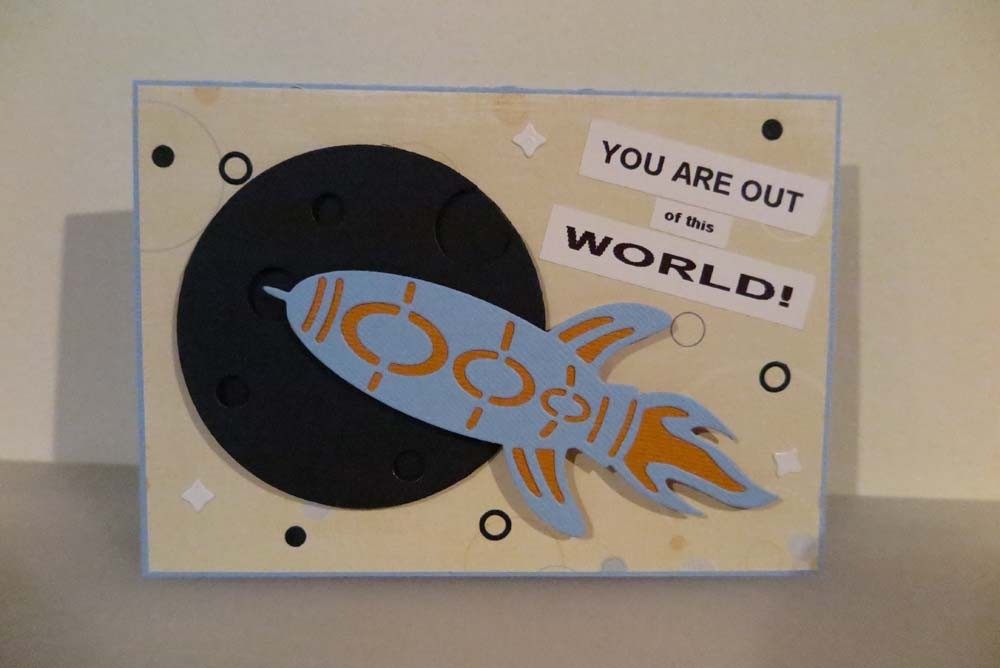 YOU ARE OUT of this WORLD! Card